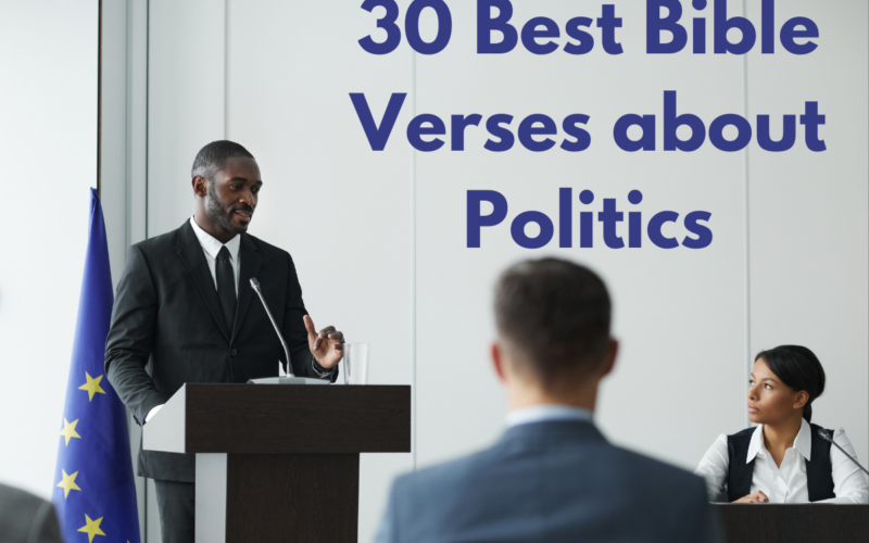 30 Best Bible Verses about Politics