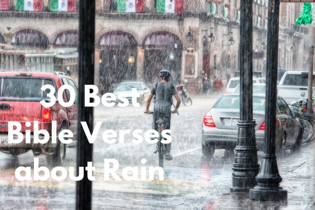 30 Best Bible Verses about Rain