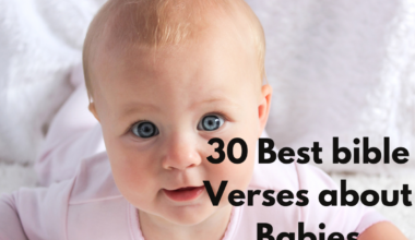 30 Best bible Verses about Babies