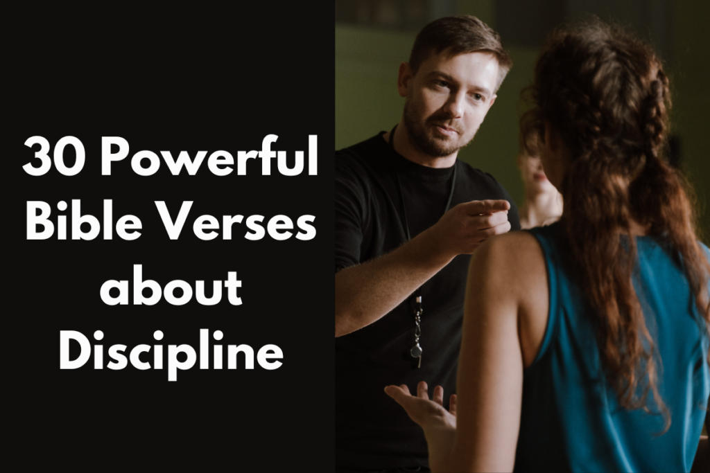 30 Powerful Bible Verses about Discipline