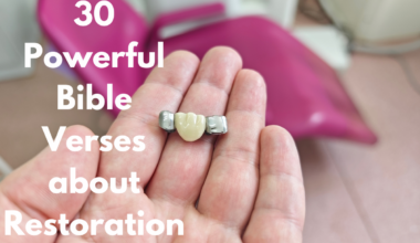 30 Powerful Bible Verses about Restoration