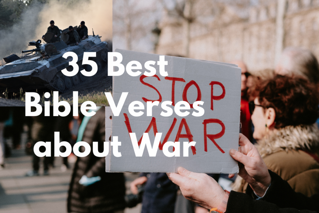 35 Best Bible Verses about War