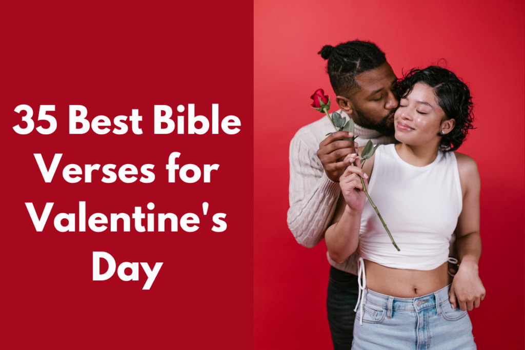 35 Best Bible Verses for Valentine's Day