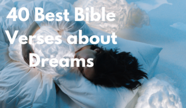 40 Best Bible Verses about Dreams