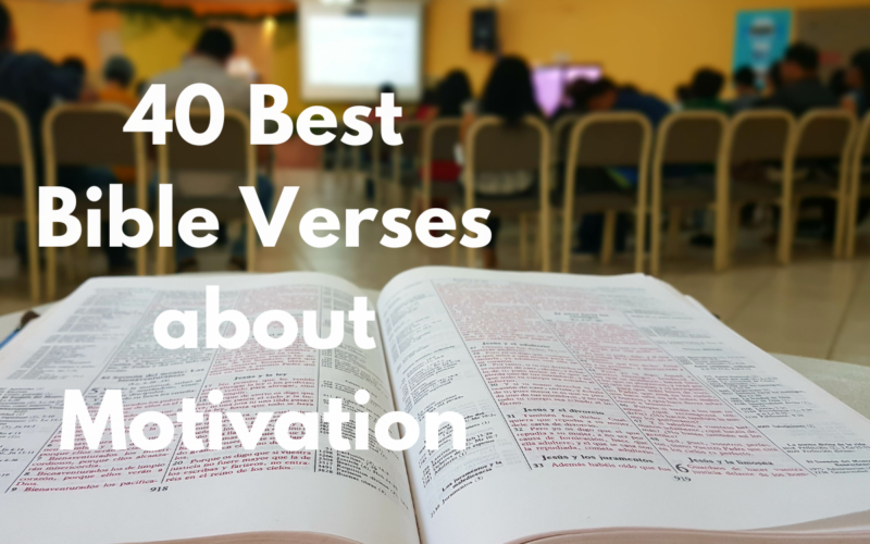 40 Best Bible Verses about Motivation