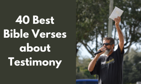 40 Best Bible Verses about Testimony