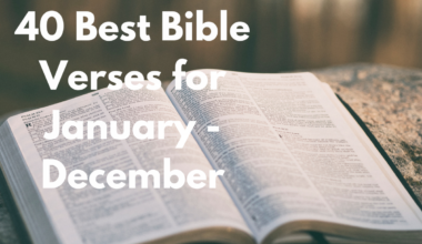 40 Best Bible Verses for January - December