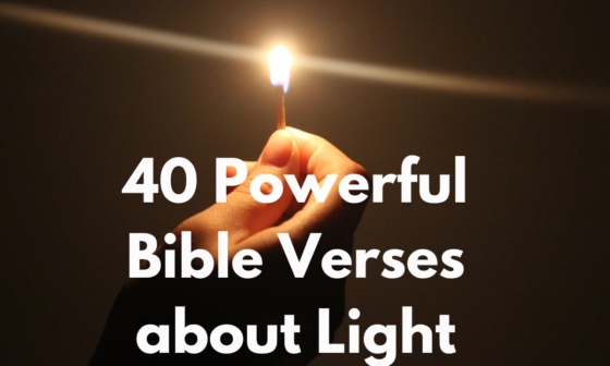 40 Powerful Bible Verses about Light