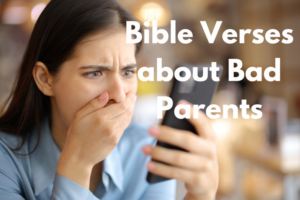 Bible Verses about Bad Parents