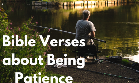 Bible Verses about Being Patience