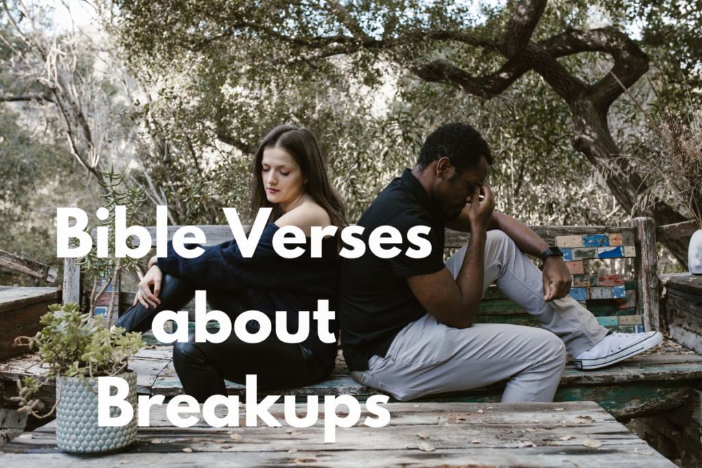 Bible Verses about Breakups