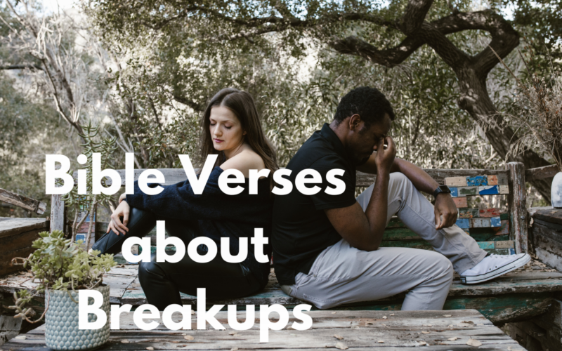 Bible Verses about Breakups