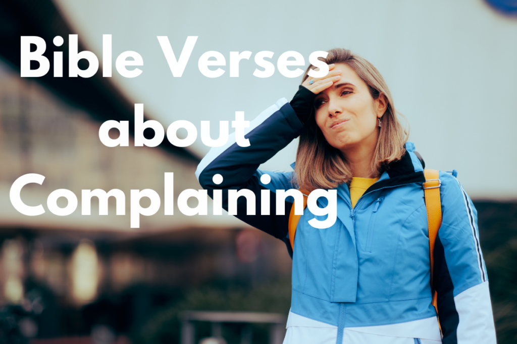 Bible Verses about Complaining