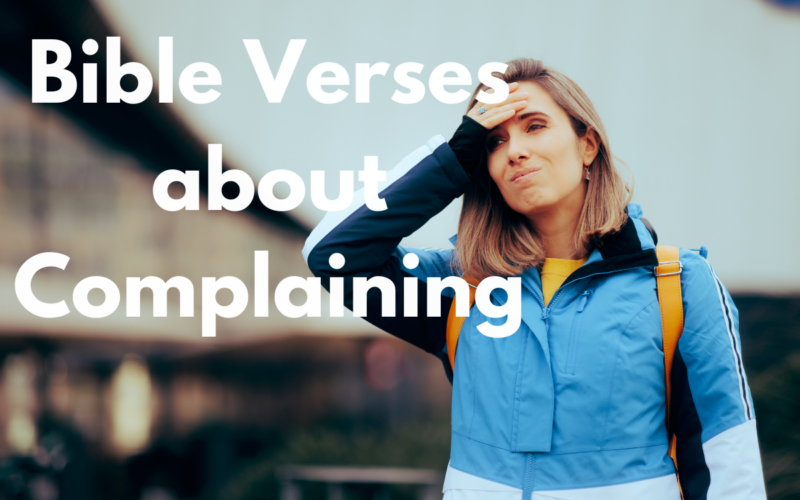 Bible Verses about Complaining