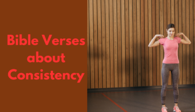 Bible Verses about Consistency