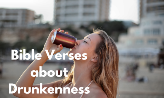 Bible Verses about Drunkenness