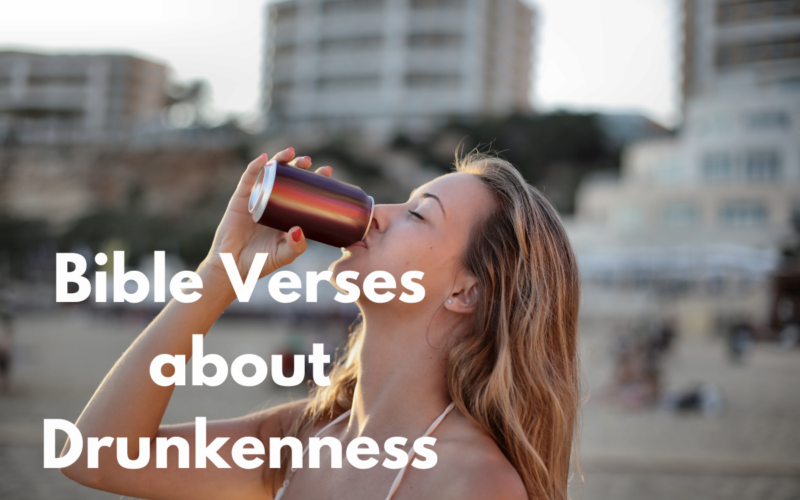 Bible Verses about Drunkenness