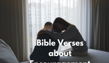 Bible Verses about Encouragement