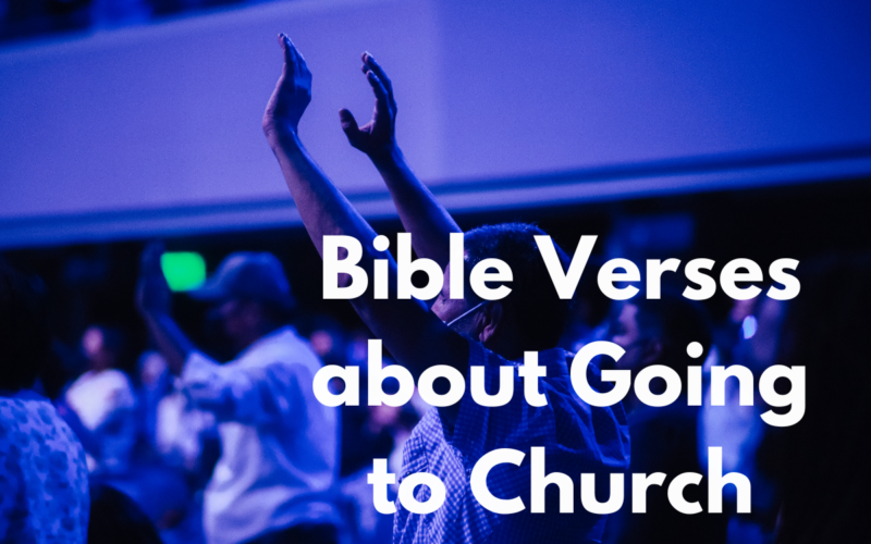 Bible Verses about Going to Church