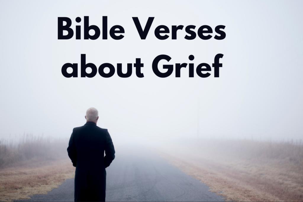 Bible Verses about Grief