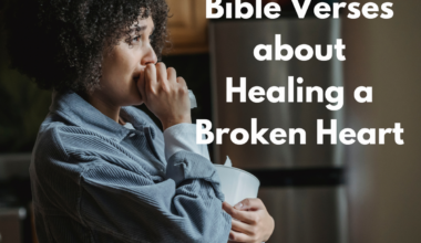 Bible Verses about Healing a Broken Heart