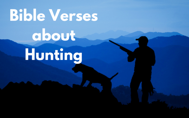 Bible Verses about Hunting