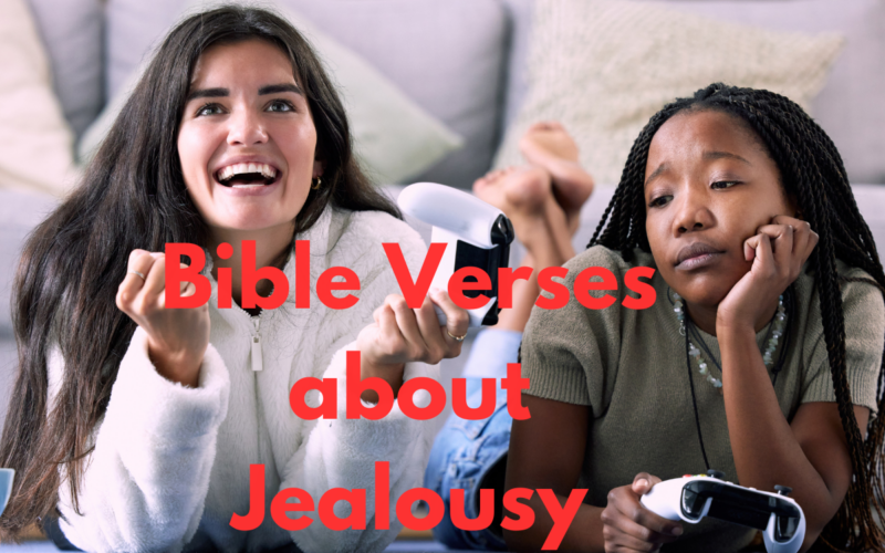 Bible Verses about Jealousy