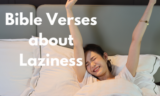 Bible Verses about Laziness