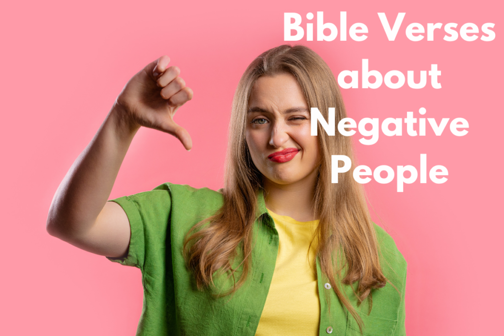 Bible Verses about Negative People