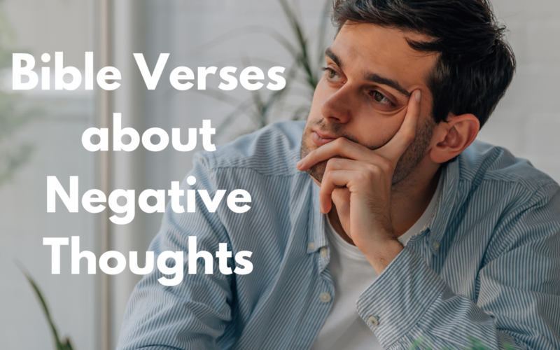 Bible Verses about Negative Thoughts