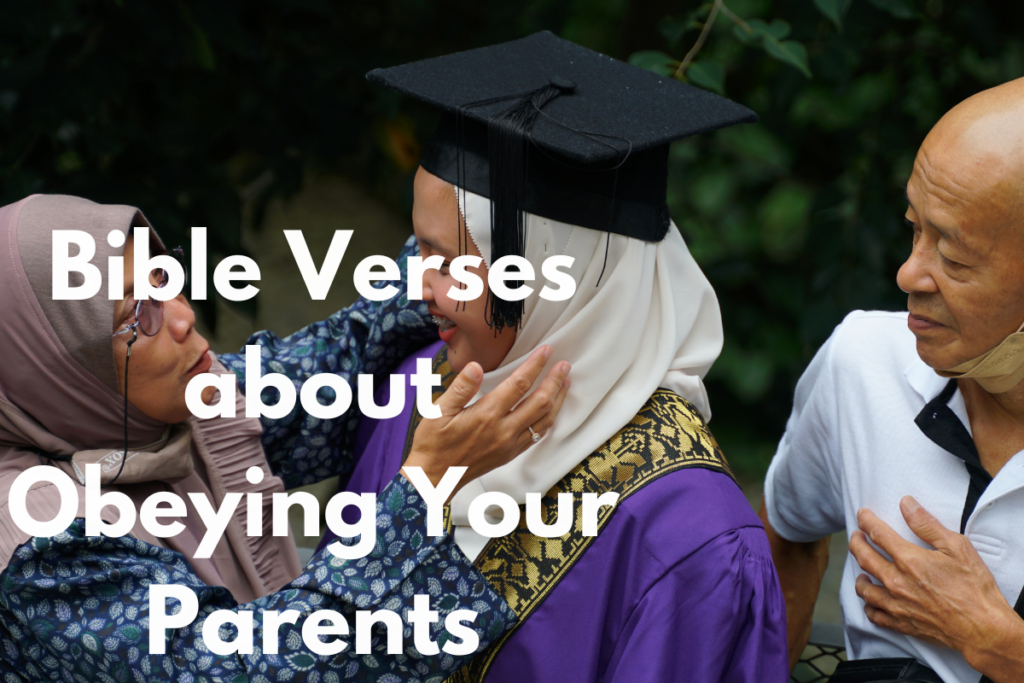 Bible Verses about Obeying Your Parents
