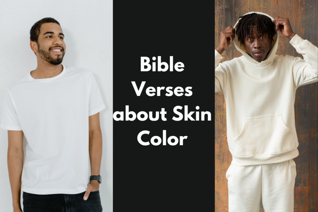 Bible Verses about Skin Color