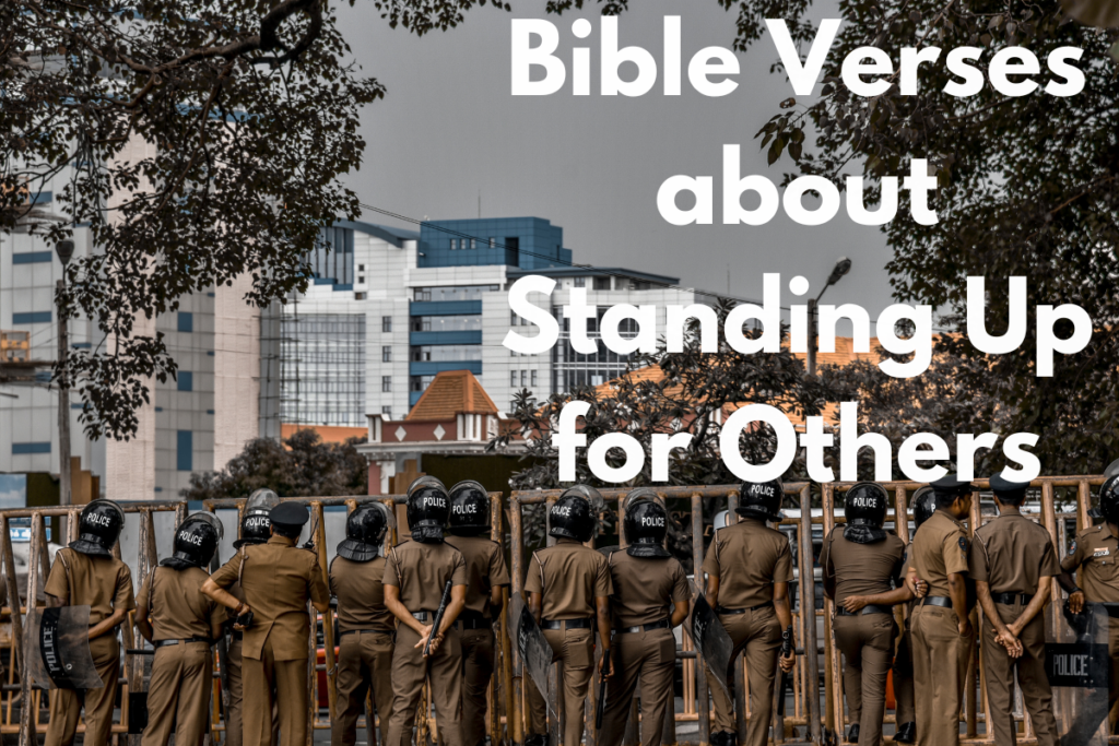 Bible Verses about Standing Up for Others