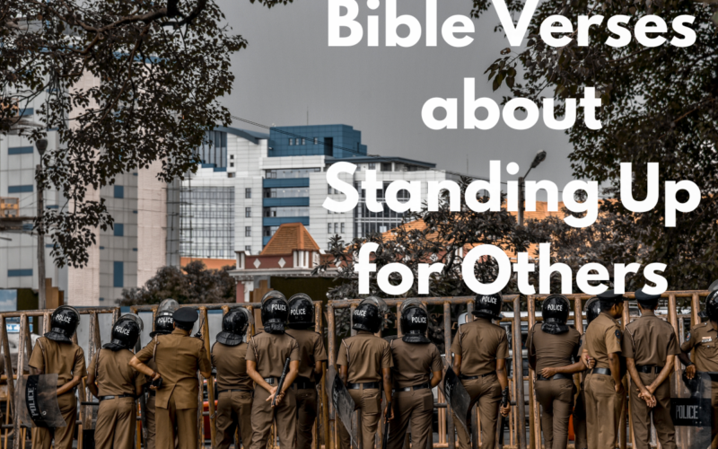 Bible Verses about Standing Up for Others