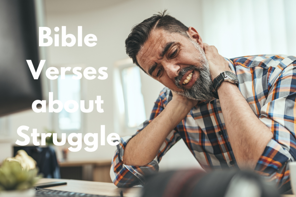 Bible Verses about Struggle