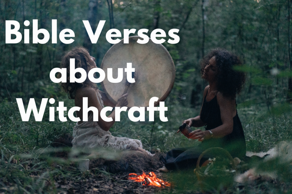 Bible Verses about Witchcraft