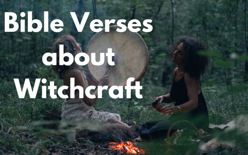 Bible Verses about Witchcraft