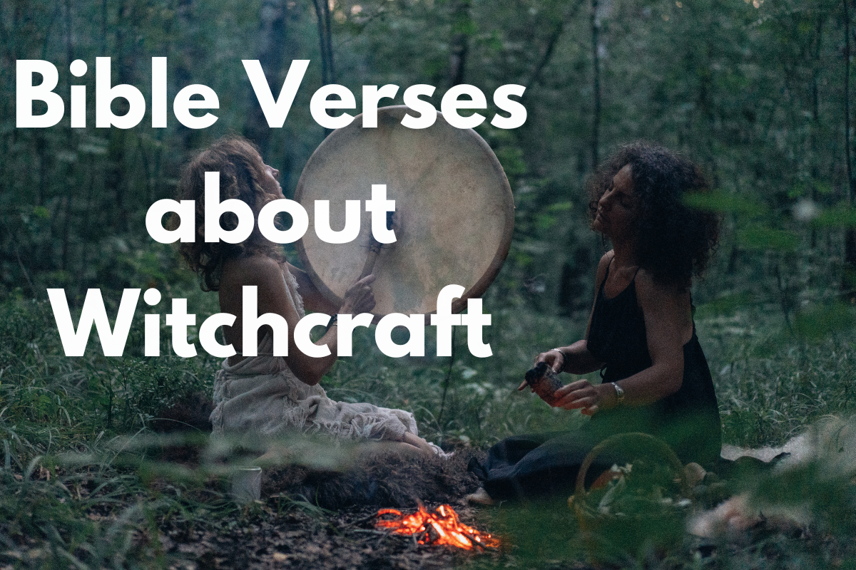 Bible Verses about Witchcraft - LoveFlocks