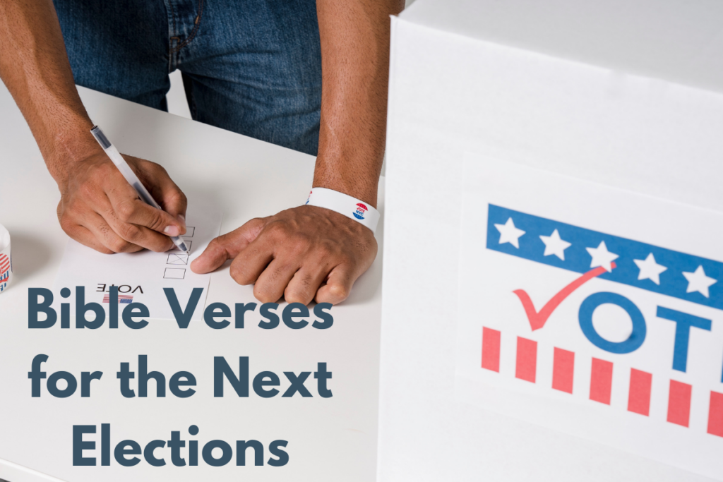 Bible Verses for the Next Elections