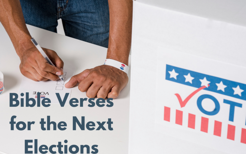 Bible Verses for the Next Elections