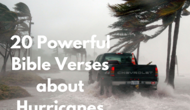 20 Powerful Bible Verses about Hurricanes