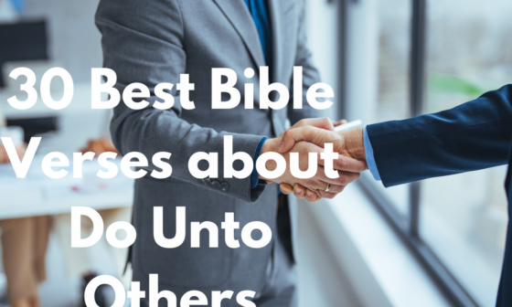 30 Best Bible Verses about Do Unto Others