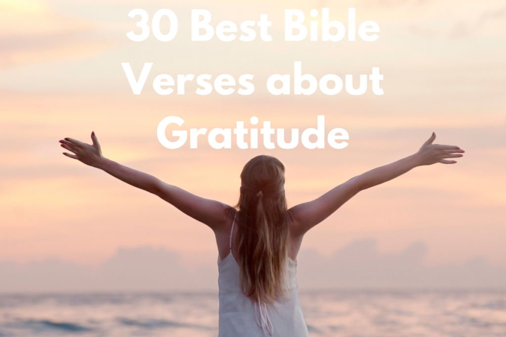 30 Best Bible Verses about Gratitude