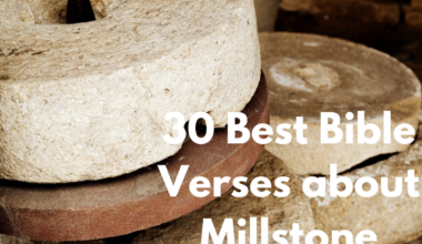 30 Best Bible Verses about Millstone