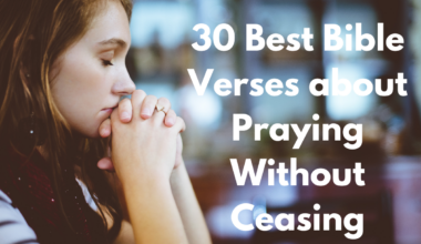 30 Best Bible Verses about Praying Without Ceasing