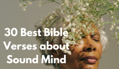 30 Best Bible Verses about Sound Mind