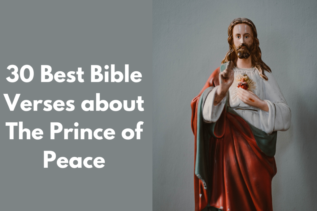 30 Best Bible Verses about The Prince of Peace