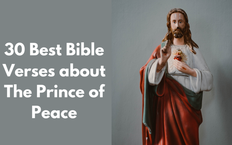 30 Best Bible Verses about The Prince of Peace