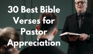 30 Best Bible Verses for Pastor Appreciation