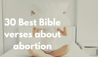 30 Best Bible verses about abortion